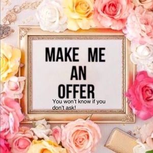 MAKE ME AN OFFER...🌼YOU HAVE NOTHING TO LOSE🌸🌺